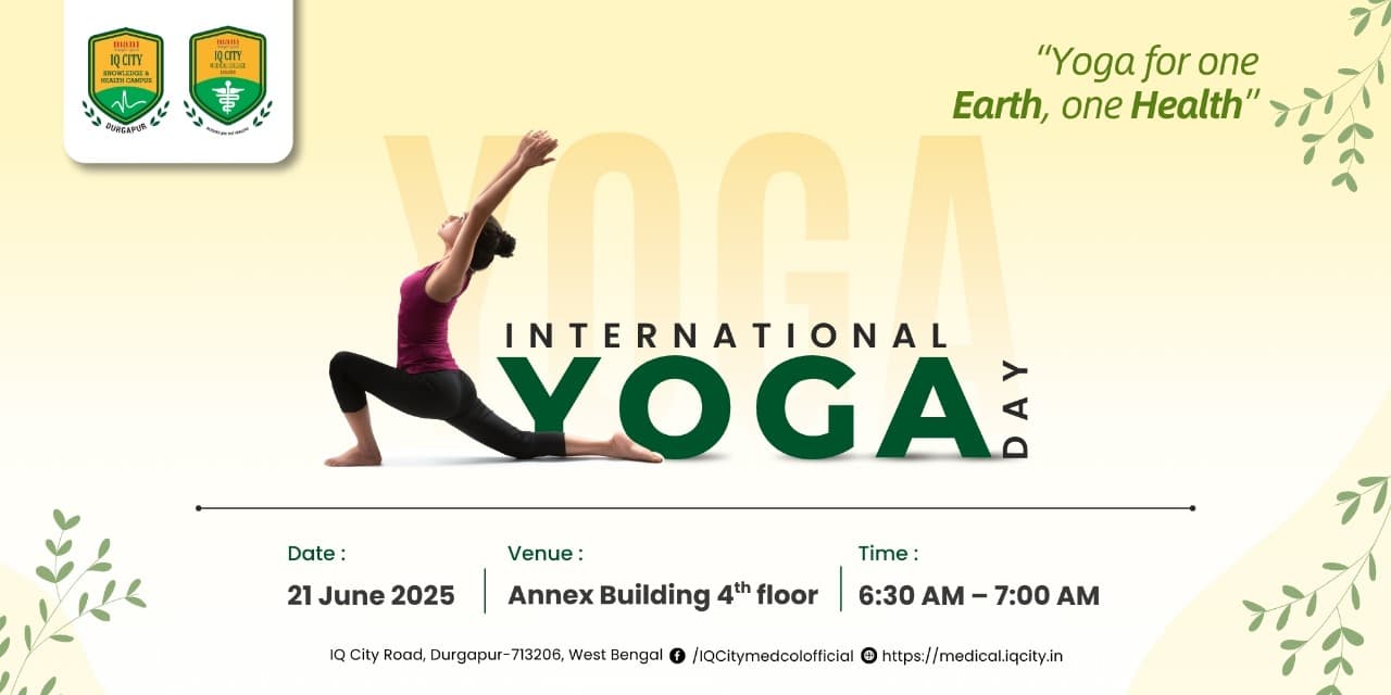 World Yoga Day 2025 | IQ City Medical College Celebrates
